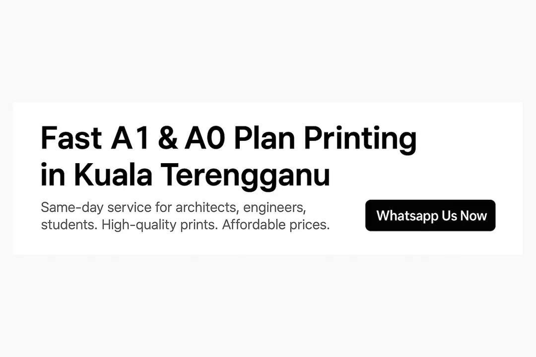 A1 & A0 Plan Printing Services in Kuala Terengganu