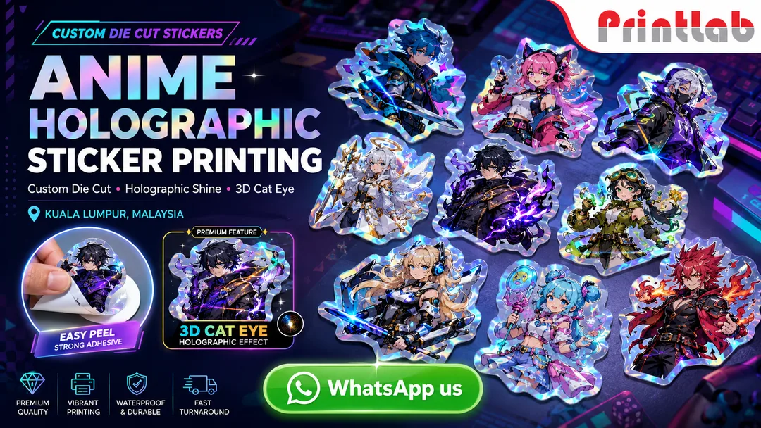 Anime game character holographic die cut sticker custom printing by Printlab KL printing factory in Bandar Sri Damansara Kuala Lumpur