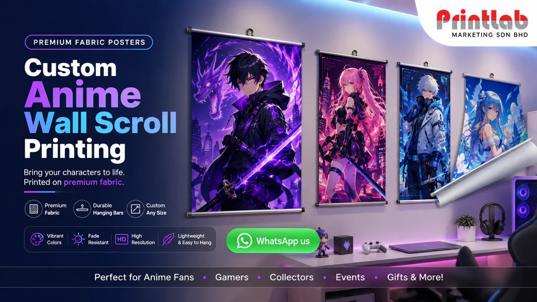 Custom anime game character wall scroll hanging fabric poster with full colour printing by Printlab KL Malaysia