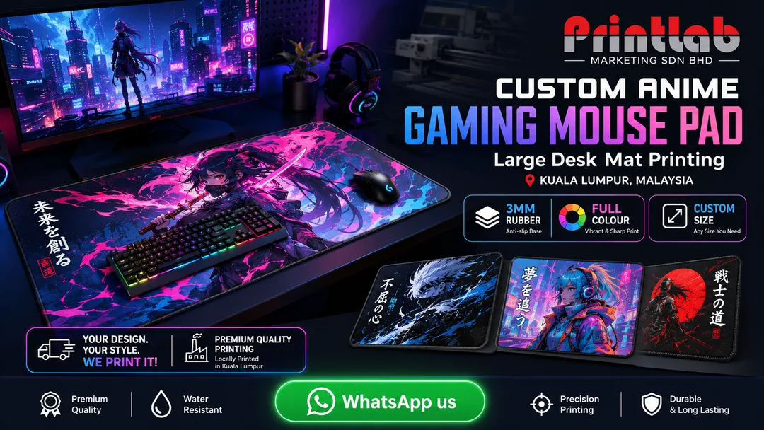 Anime style large gaming mouse pad and custom desk mat printing by Printlab KL printing factory in Bandar Sri Damansara Kuala Lumpur