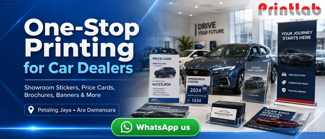 Car dealer printing services in Petaling Jaya KL by Printlab Ara Damansara