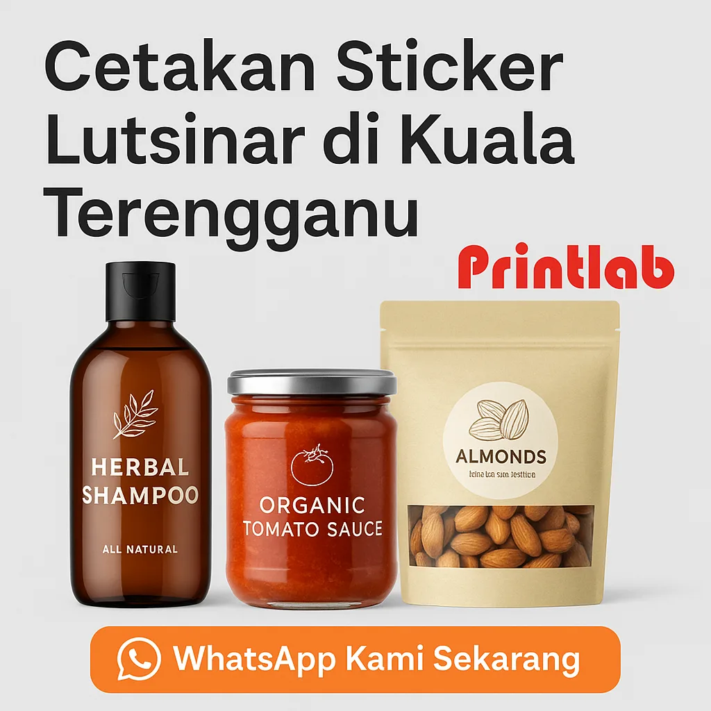 Cetakan Sticker Lutsinar di Kuala Terengganu