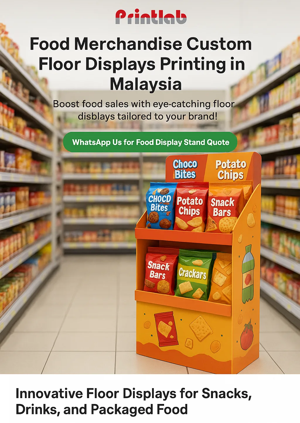 Custom Food Merchandise Floor Displays Printing in Malaysia