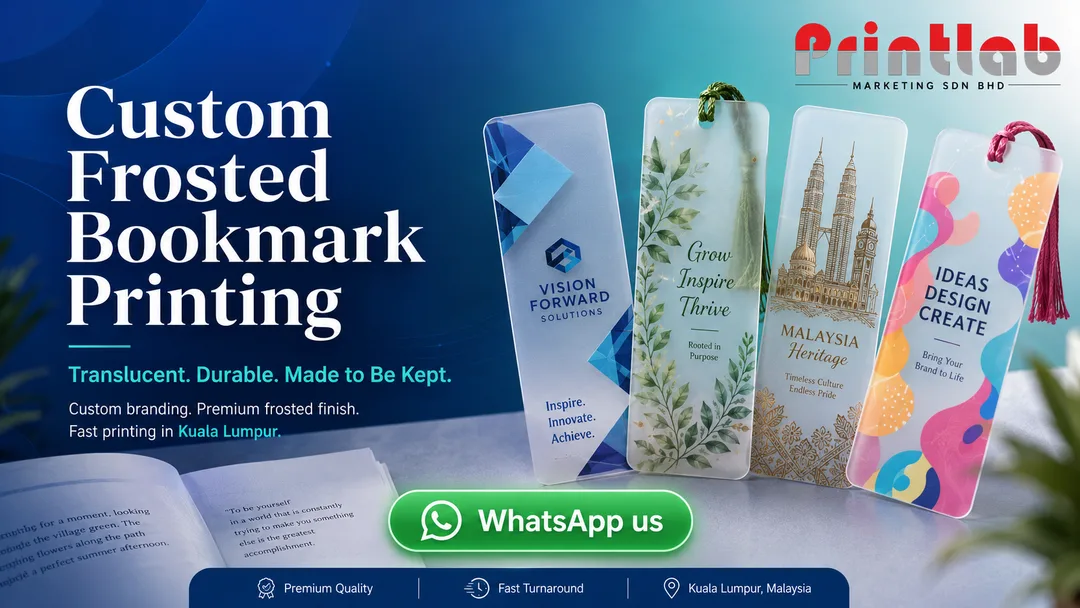 Custom frosted translucent plastic bookmarks printed by Printlab Kuala Lumpur