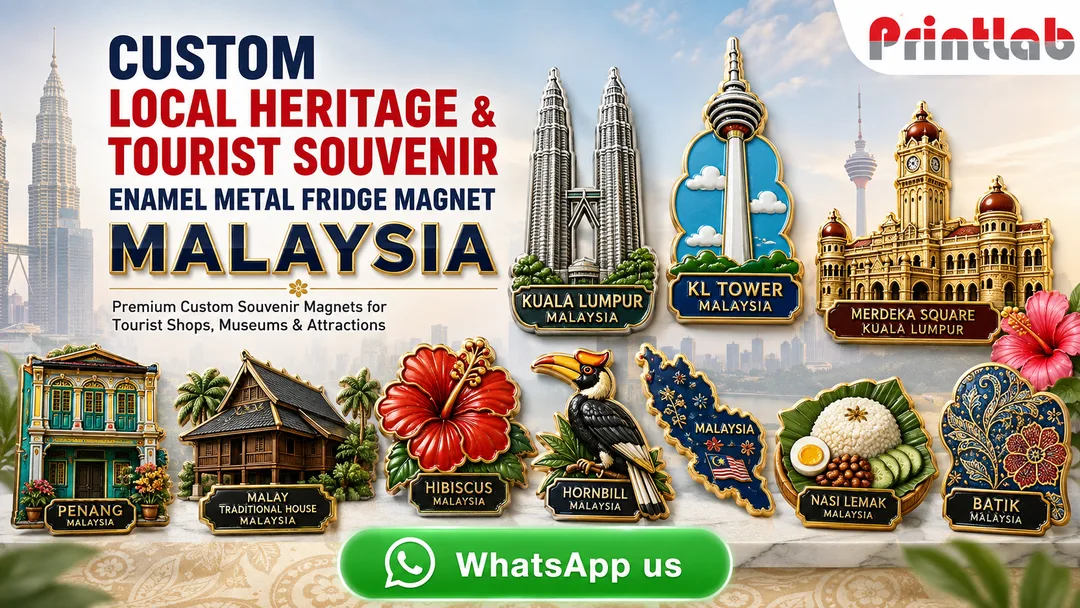Custom Local Heritage and Tourist Souvenir Enamel Metal Fridge Magnet Malaysia by Printlab KL