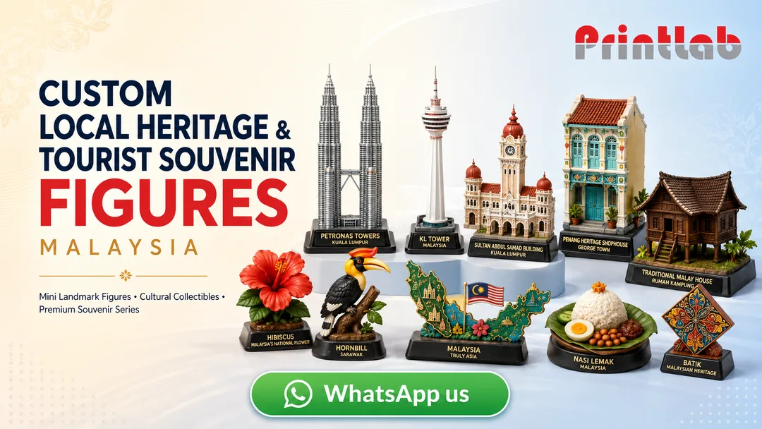 Custom Local Heritage and Tourist Souvenir Figures Malaysia by Printlab KL