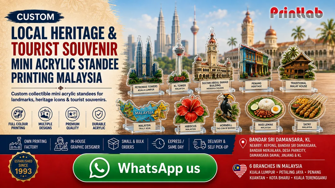 Custom Local Heritage and Tourist Souvenir Mini Acrylic Standee Printing Malaysia by Printlab KL