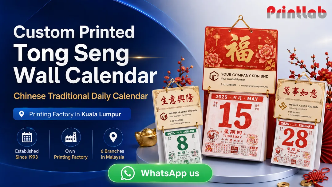 Custom printed Tong Seng wall calendar with company logo and promotional header by Printlab Kuala Lumpur