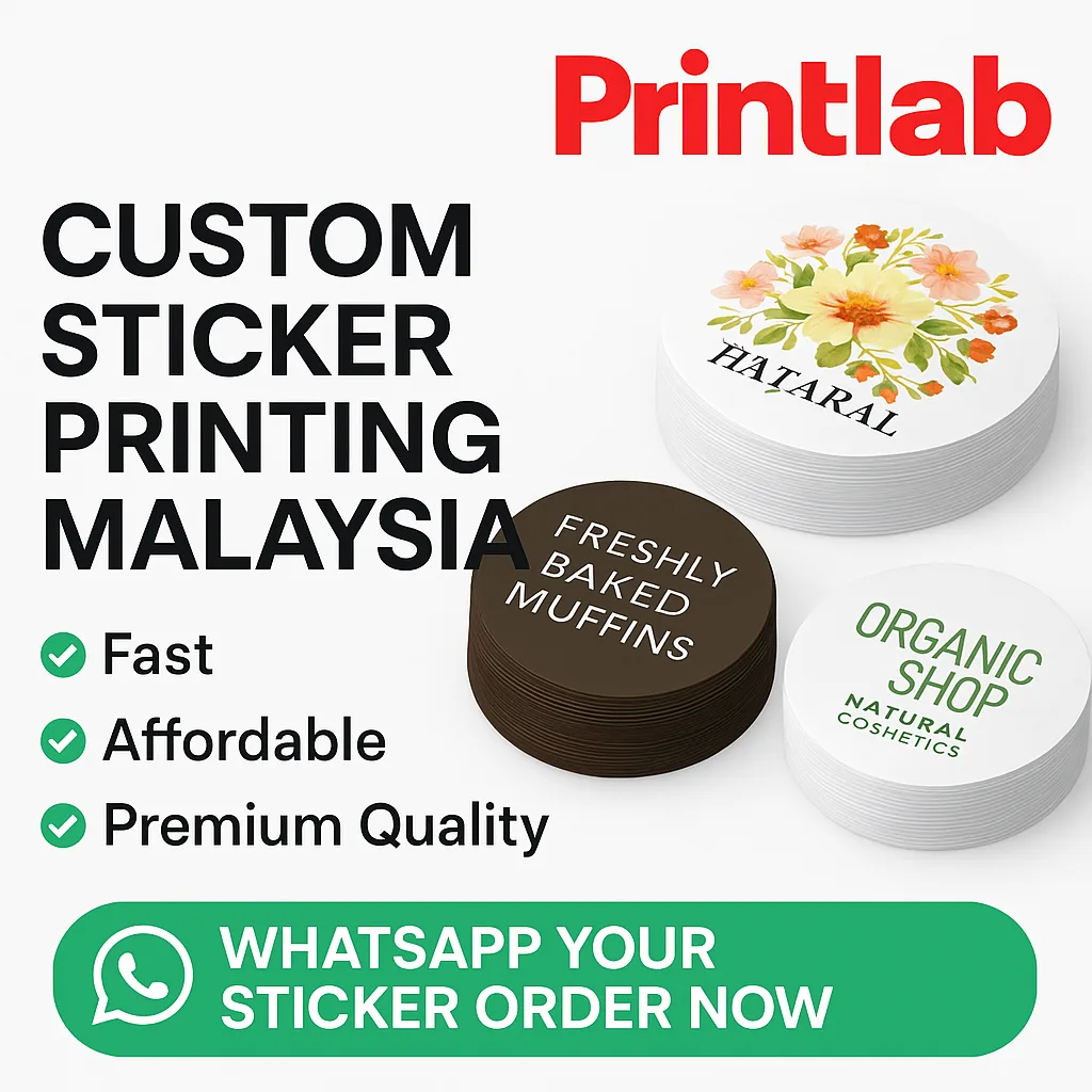 Custom Sticker Printing Malaysia – Fast, Affordable & Premium Quality
