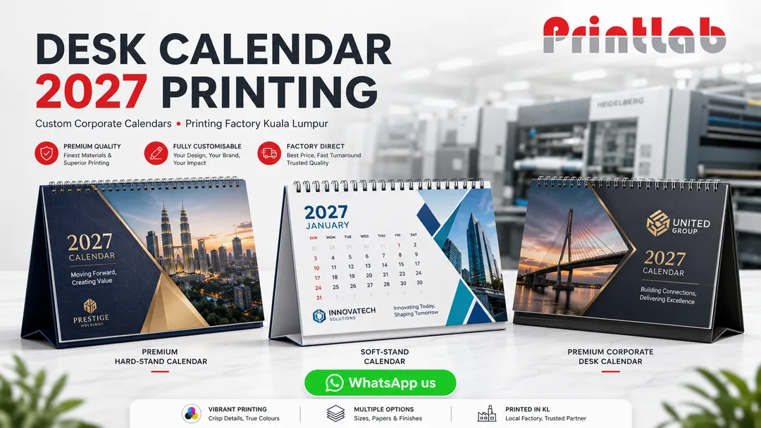 Custom Desk Calendar 2027 printing with company logo and Wire-O binding by Printlab KL printing factory in Bandar Sri Damansara Kuala Lumpur