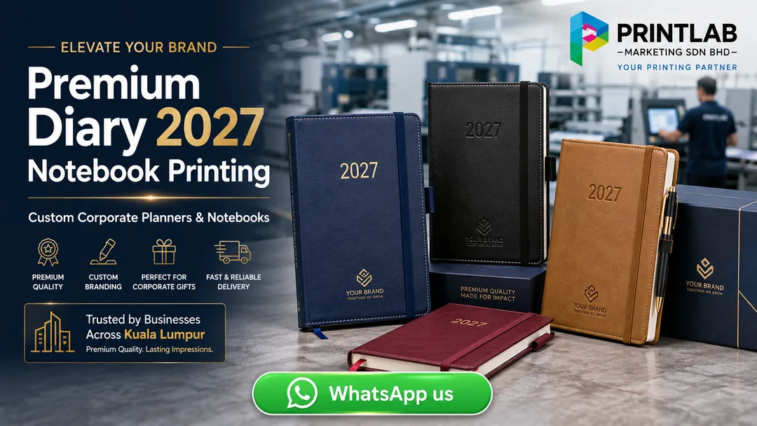 Custom Diary 2027 notebook and corporate planner printing at Printlab KL printing factory in Bandar Sri Damansara Kuala Lumpur