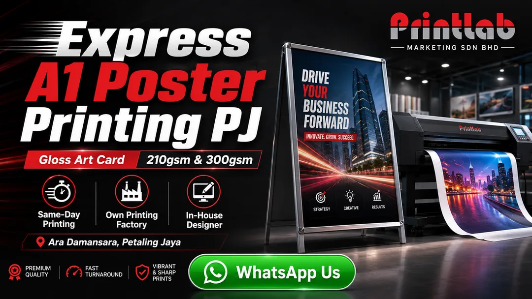 Express A1 poster printing on gloss art card 210gsm and 300gsm at Printlab Ara Damansara Petaling Jaya