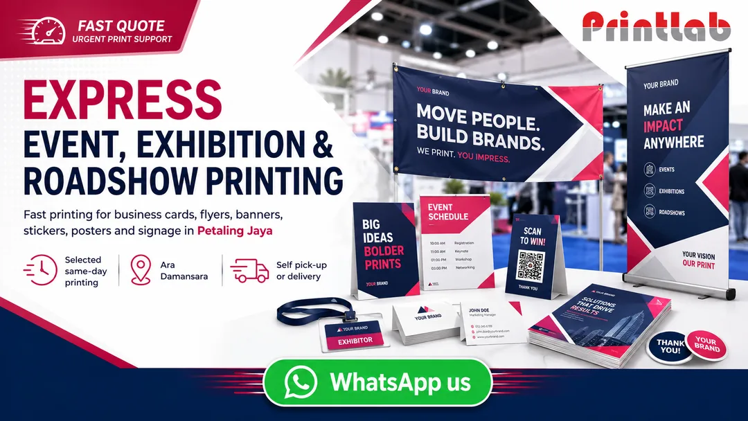 Express event exhibition and roadshow printing services at KL Printlab Ara Damansara Petaling Jaya