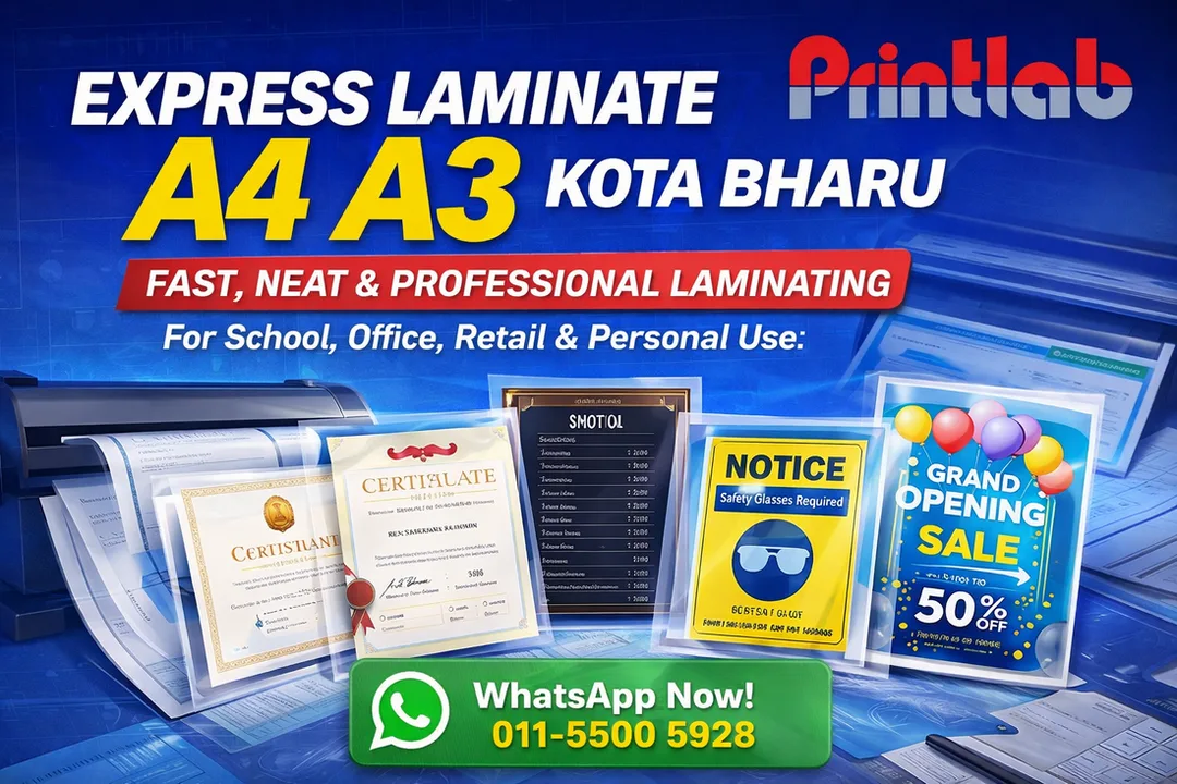 Express Laminate A4 A3 Kota Bharu Printlab