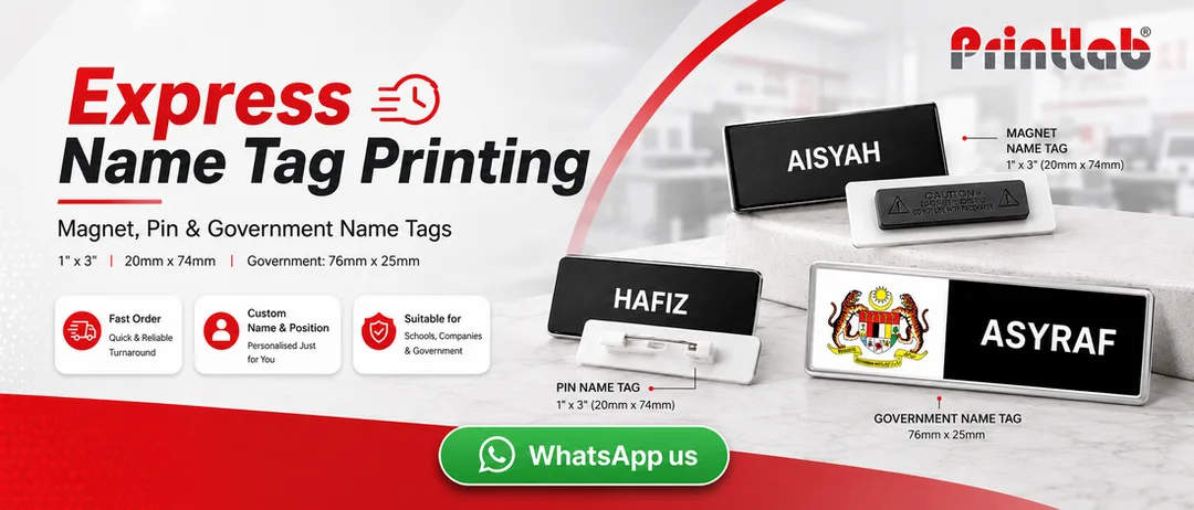 Express name tag magnet and pin in Ara Damansara PJ by Printlab for school teachers government staff civil servants companies and events near Glenmarie Kota Damansara Kelana Jaya Subang Perdana Sungai Buloh