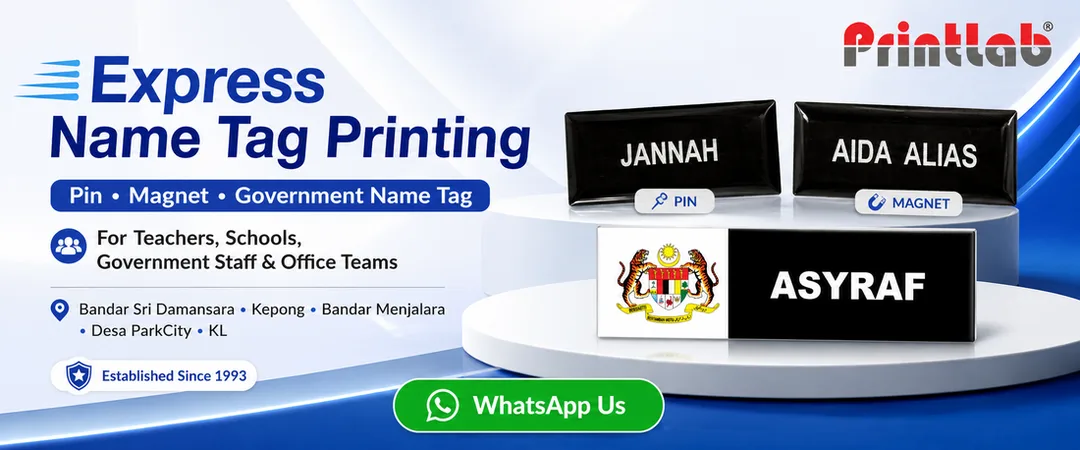 Express name tag pin and magnet for teachers schools government staff civil servants and office staff at Printlab Bandar Sri Damansara KL