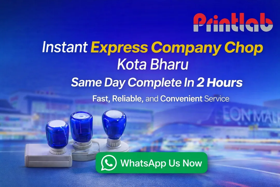 Instant Express Company Chop Kota Bharu Printlab