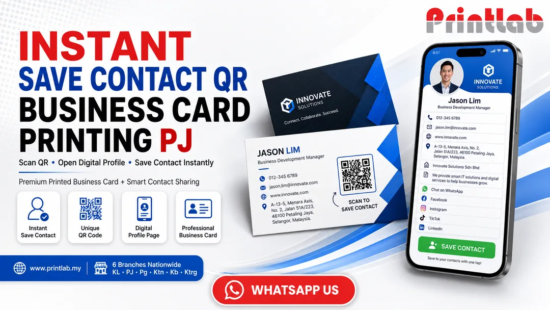 Instant Save Contact QR code business card printing at Printlab Ara Damansara Petaling Jaya Kuala Lumpur