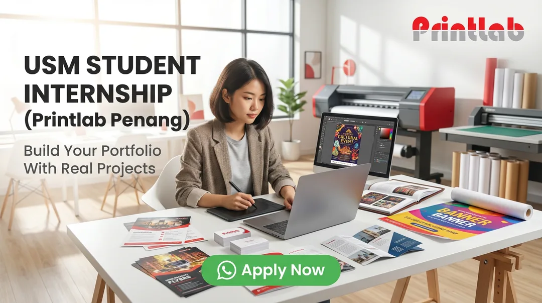 Internship Near USM Design Marketing Printing Printlab Penang