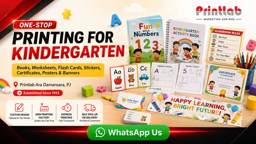 Kindergarten printing services in PJ for preschool books worksheets flash cards stickers certificates posters and banners at Printlab Ara Damansara KL