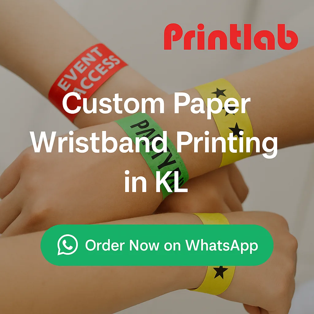 Paper Wristband Printing in Kuala Lumpur