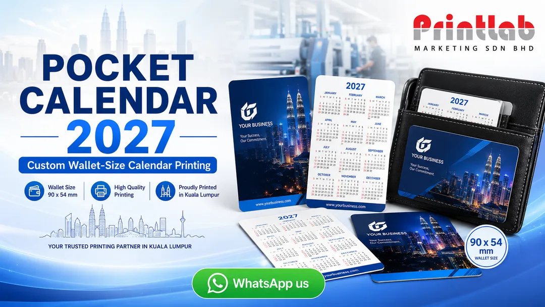 Custom Pocket Calendar 2027 printing in 90 x 54mm wallet size by Printlab KL printing factory in Bandar Sri Damansara Kuala Lumpur