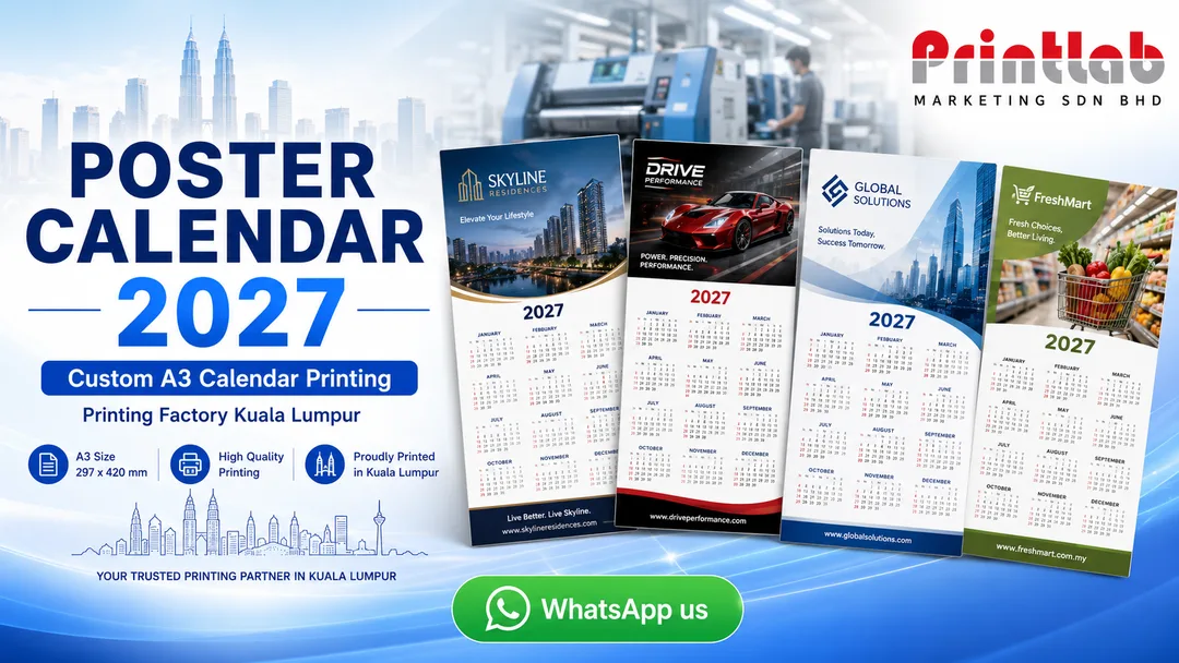 Custom A3 Poster Calendar 2027 printing with company branding by Printlab KL printing factory in Bandar Sri Damansara Kuala Lumpur