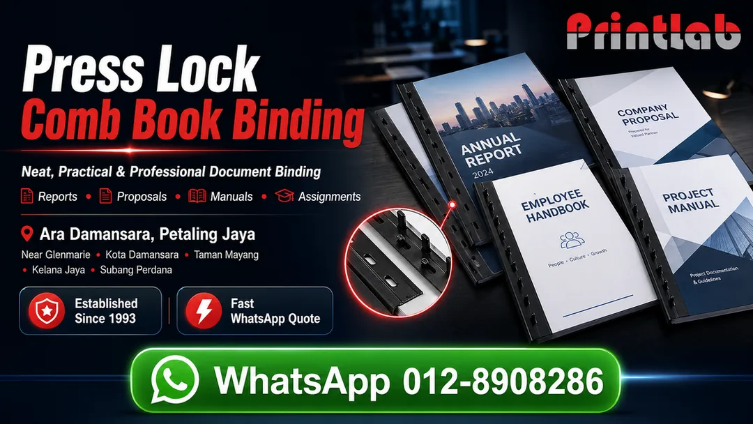 Press Lock Comb Book Binding service in Ara Damansara PJ by Printlab for reports proposals manuals assignments company documents and training materials near Glenmarie Kota Damansara Kelana Jaya