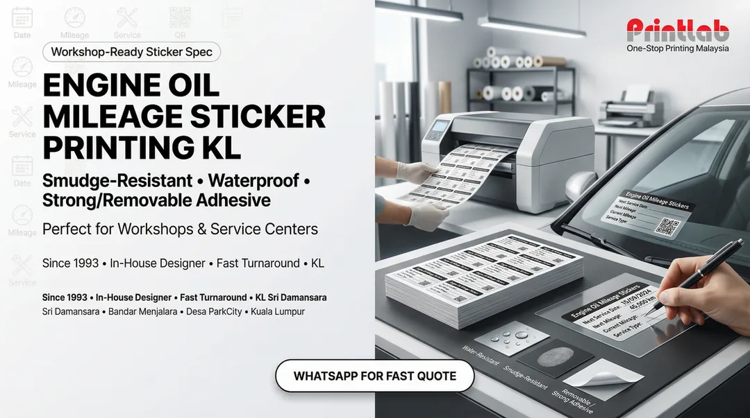 Print Engine Oil Mileage Sticker Printing Factory KL Printlab