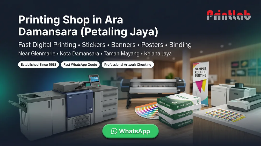 Printing Shop Ara Damansara PJ Printlab