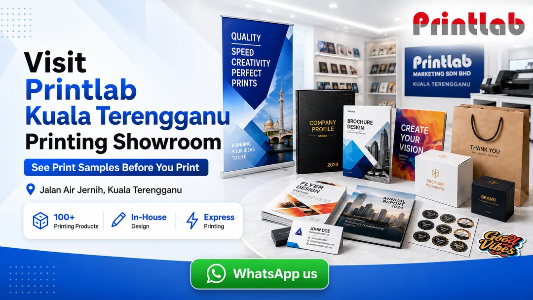 Printlab Kuala Terengganu printing showroom displaying custom print samples, materials, stickers, brochures, packaging and finishing options