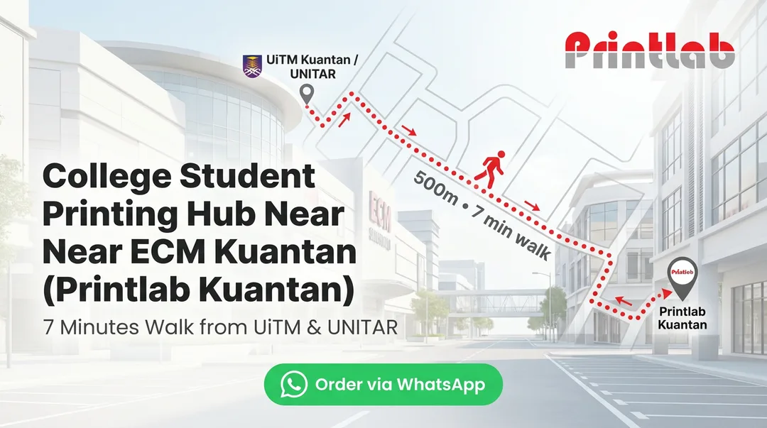 Student Printing & Binding Near UiTM Kuantan Easrt Coast Mall Printlab Kuantan