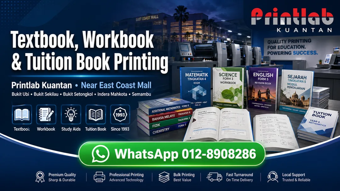 Textbook workbook study aids and tuition book printing service at Printlab Kuantan near East Coast Mall Bukit Sekilau Indera Mahkota and Semambu