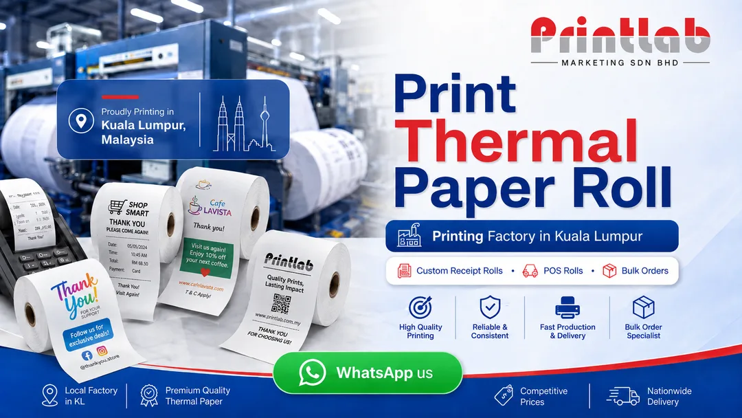 Custom thermal paper roll and receipt roll printing at Printlab KL printing factory in Bandar Sri Damansara Kuala Lumpur