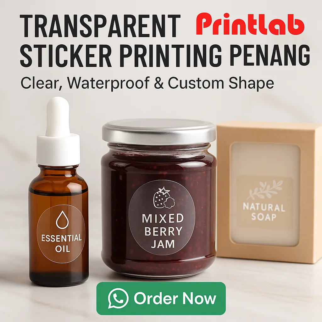Transparent Sticker Printing in Penang