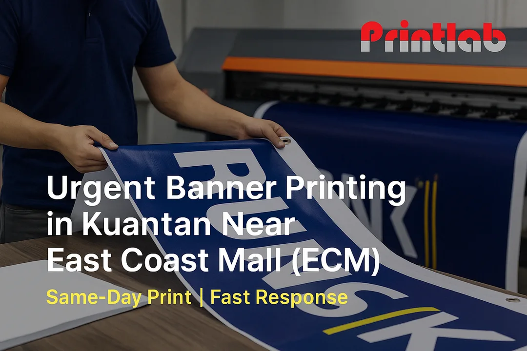 Urgent Banner Printing in Kuantan Near ECM (East Coast Mall)
