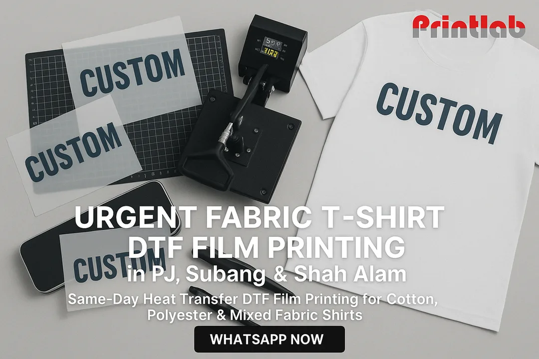 Urgent Fabric T-Shirt DTF Film Printing in PJ, Subang & Shah Alam