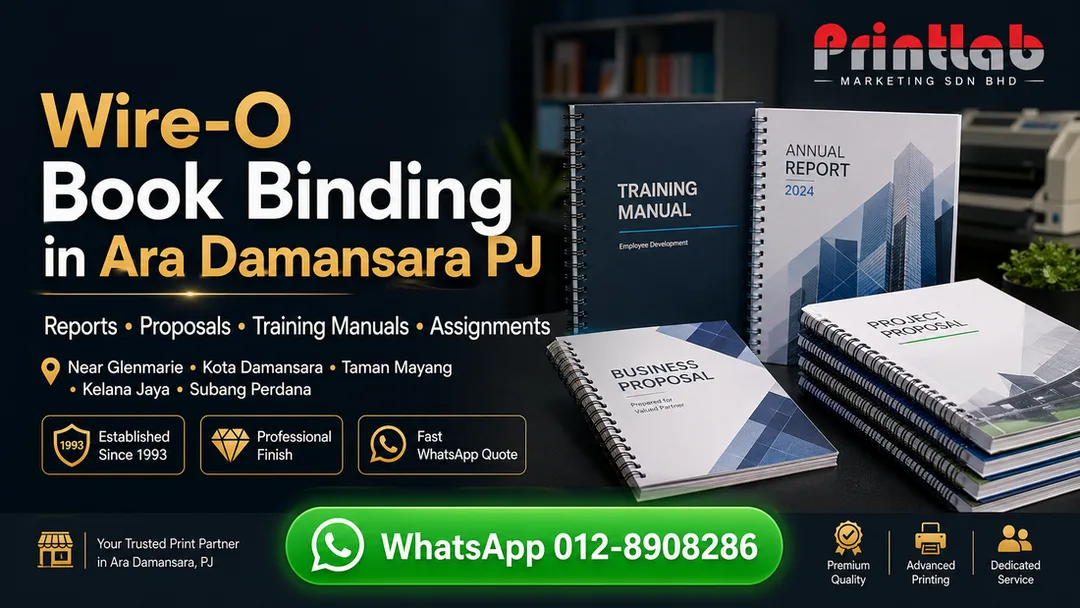 Wire-O book binding service in Ara Damansara PJ by Printlab for reports proposals training manuals company profiles presentations and student assignments near Glenmarie Kota Damansara Kelana Jaya